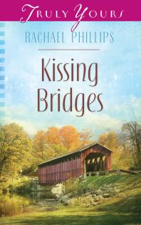 Rachael O. Phillips — Kissing Bridges