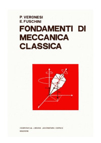 Protogene Veronesi, Enzo Fuschini — Fondamenti di meccanica classica