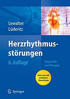 Lewalter, Thorsten — Herzrhythmusstörungen : Diagnostik und Therapie