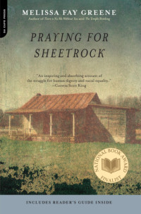 Greene, Melissa Fay — Praying for sheetrock: a work of nonfiction