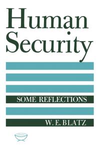 W. E. Blatz — Human Security : Some Reflections