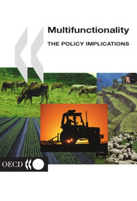 Organisation for Economic Co-Operation and Development — Multifunctionality: The Policy Implications