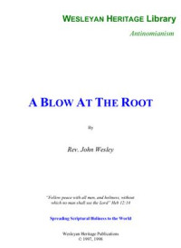 Wesley John. — A Blow At The Root