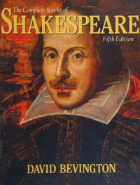 David Bevington — The Complete Works of Shakespeare