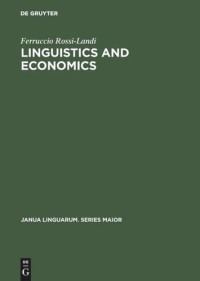 Ferruccio Rossi-Landi — Linguistics and Economics