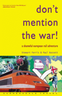 Stewart Ferris, Paul Bassett — Don't Mention the War!