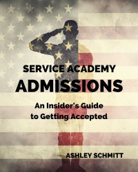 Ashley Schmitt; Lauren Elliott — Service Academy Admissions
