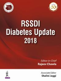 Rajeev Chawla; Shalini Jaggi — RSSDI Diabetes Update 2018