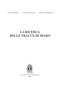 Giulio Di Mizio, Claudio Gentile, Pietrantonio Ricci — La ricerca delle tracce di sparo