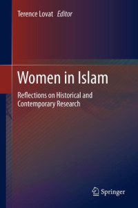 Lovat, Terry — Women in Islam: reflections on historical and contemporary research