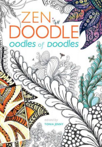 Tonia Jenny — Zen Doodle Oodles of Doodles