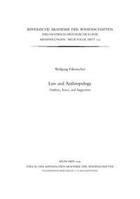 Wolfgang Fikentscher — Law and Anthropology: Outlines, Issues, and Suggestions