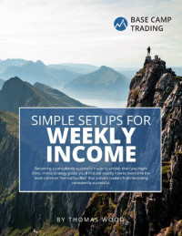 Thomas Wood — Simple Setups for Weekly Income