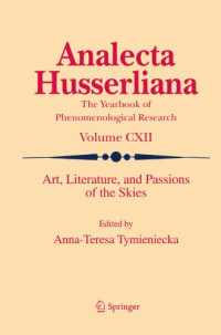 Tymieniecka, Anna-Teresa — Art, literature, and passions of the skies