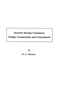 Johnson, R. A. — Security storage containers, design, construction and concealment