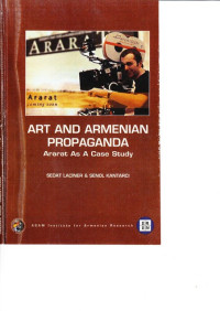 Sedat Laçiner, Şenol Kantarcı — Art and Armenian Propaganda Ararat As A Case Study