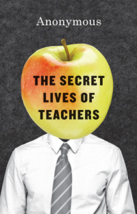 Dewey, Horace — The secret lives of teachers