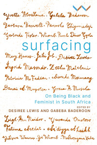 Desiree Lewis, Gabeba Baderoon — Surfacing: On being black and feminist in South Africa