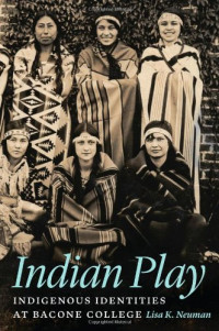 Lisa K. Neuman — Indian Play