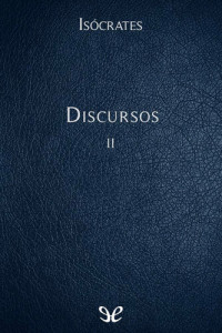 Isócrates — Discursos II