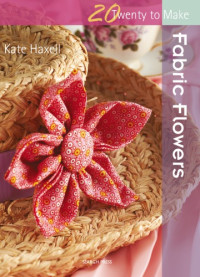 Kate Haxell — Fabric Flowers