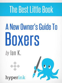 Ian K. — Boxer: Training, Grooming, and Dog Care