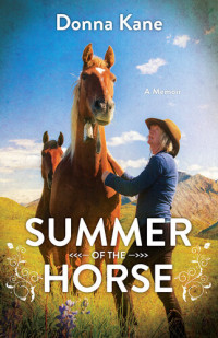 Donna Kane — Summer of the Horse