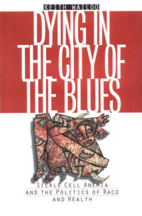 Keith Wailoo — Dying in the City of the Blues