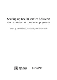 P. Fajans — Scaling Up Health Service Delivery: From Pilot Innovations to Policies and Programmes