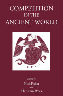 Nick Fisher; Hans van Wees — Competition in the Ancient World