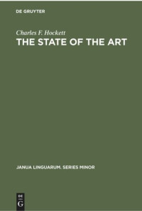 Charles F. Hockett — The State of the Art
