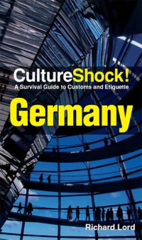 Richard Lord — CultureShock! Germany