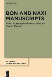 Agnieszka Helman-Ważny, Charles Ramble — Bon and Naxi Manuscripts