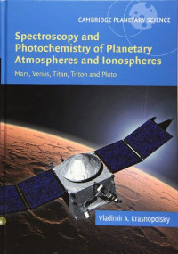 Vladimir A. Krasnopolsky — Spectroscopy and Photochemistry of Planetary Atmospheres and Ionospheres: Mars, Venus, Titan, Triton and Pluto