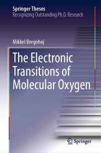 Mikkel Bregnhøj — The Electronic Transitions of Molecular Oxygen