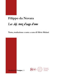 Filippo da Novara; Silvio Melani — Les .iiij. tenz d’aage d’ome: Testo, traduzione e note