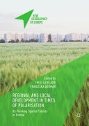 Thilo Lang; Franziska Görmar — Regional and Local Development in Times of Polarisation: Re-thinking Spatial Policies in Europe