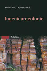 Professor Dr. Helmut Prinz, Dr. Roland Strauß (auth.) — Ingenieurgeologie