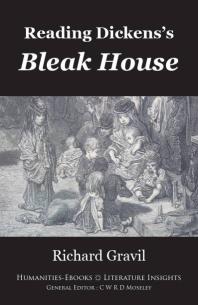 Richard Gravil — Reading Dickens's Bleak House