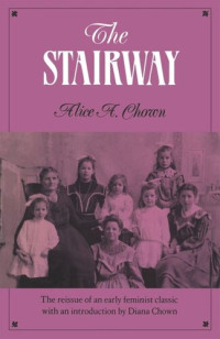 Alice Chown; Diana Chown — The Stairway