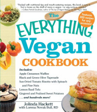 Jolinda Hackett, Lorena Novak Bull — The Everything Vegan Cookbook