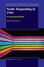 Andrew Azzopardi (auth.), Andrew Azzopardi (eds.) — Youth: Responding to Lives: An International Reader