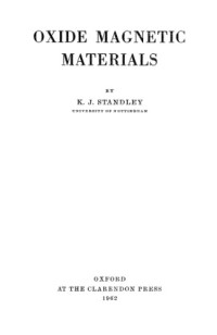 K  J Standley — Oxide magnetic materials