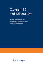 Jean-Pierre Kintzinger, Heinrich Marsmann (auth.) — Oxygen-17 and Silicon-29