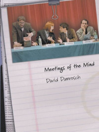 David Damrosch — Meetings of the Mind