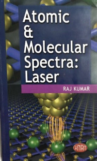 Raj Kumar — Atomic & Molecular Spectra: Laser