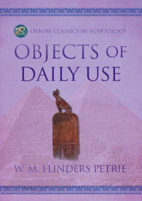 W. M. Flinders Petrie — Objects of Daily Use
