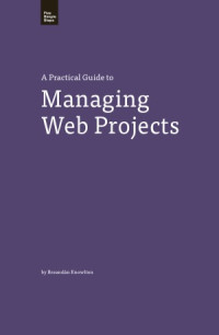 Breandán Knowlton — A Practical Guide to Managing Web Projects