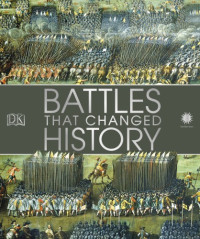 DK, Smithsonian Institution — Smithsonian: Battles That Changed History