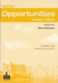  — New Opportunities Russian Edition Beginner Mini-dictionary